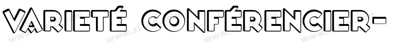 Varieté Conférencier字体转换